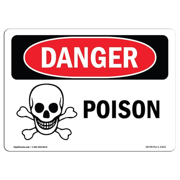 Safety Sign, OSHA Danger, 3.5" Height, 5" Width, Poison, Landscape, DS-D-35-L-1531-10PK